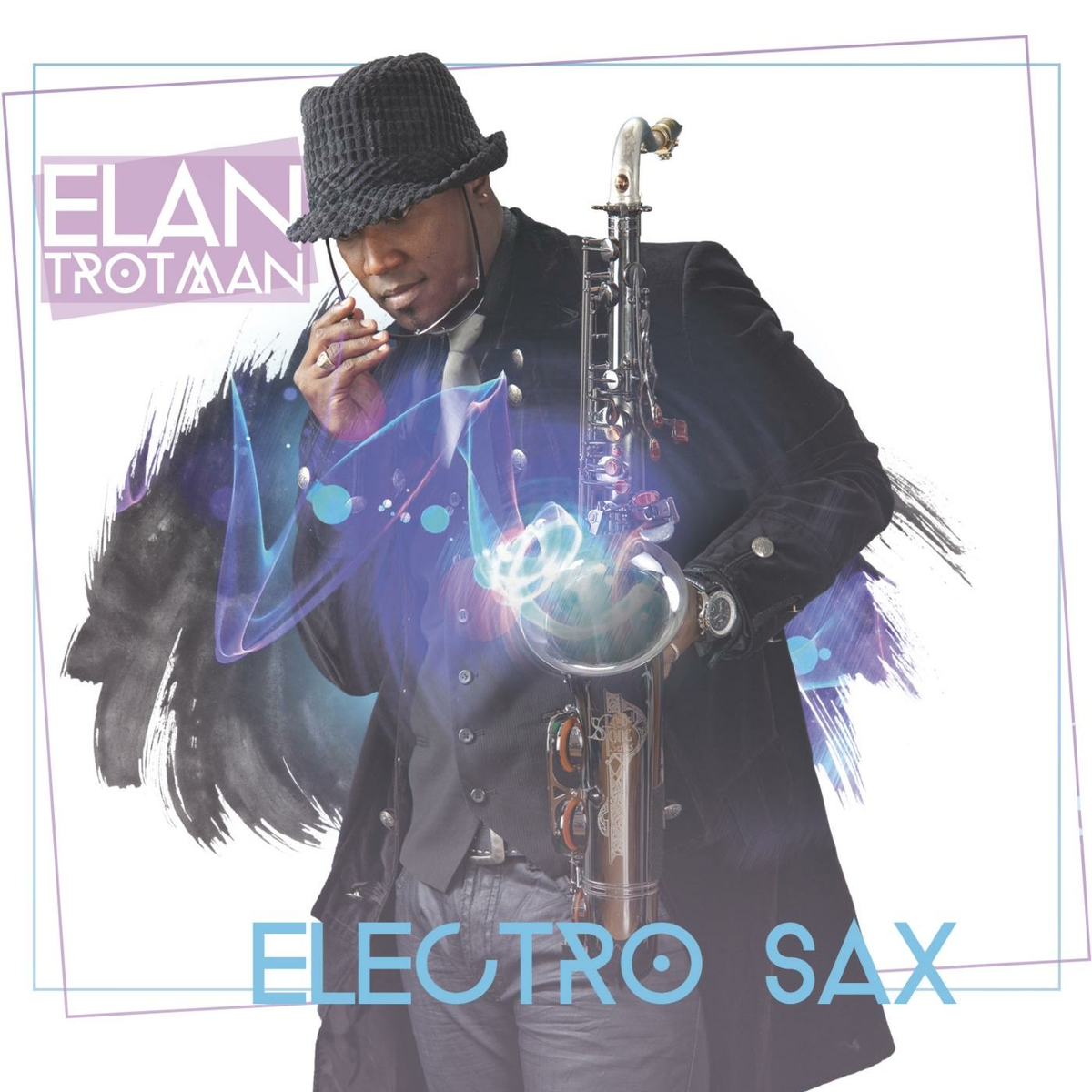 Elan Trotman - Electro Sax