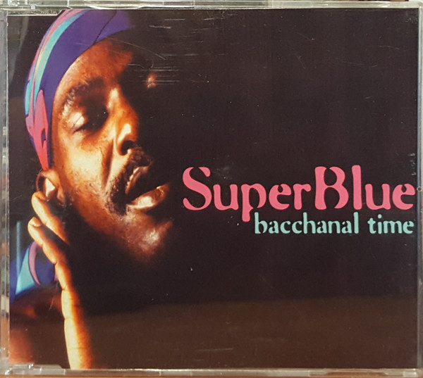 Record - Super Blue - Bacchanal Time