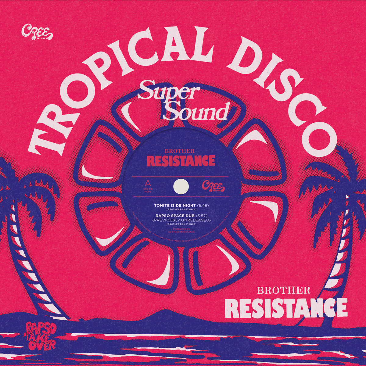 Brother Resistance - Tropical Disco Super Sound - Cree Records